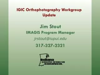 IGIC Orthophotography Workgroup Update