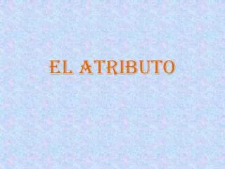 el atributo