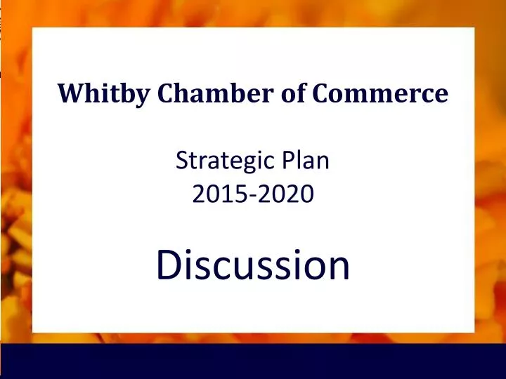 whitby chamber of commerce strategic plan 2015 2020