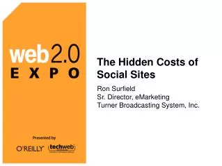 The Hidden Costs of Social Sites
