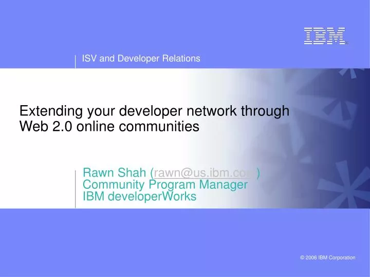 extending your developer network through web 2 0 online communities