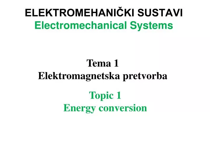 elektromehani ki sustavi electromechanical systems