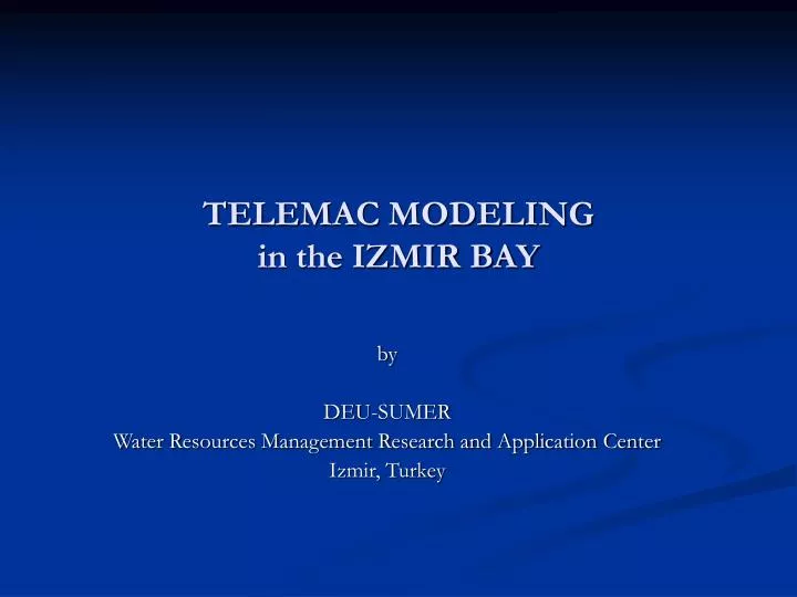 telemac modeling in the izmir bay