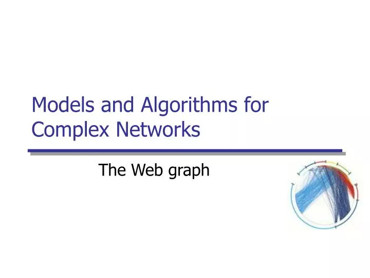 models and algorithms for complex networks