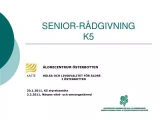 senior r dgivning k5