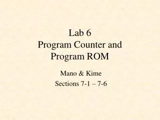 Lab 6 Program Counter and Program ROM