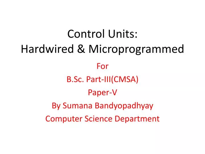 control units hardwired microprogrammed