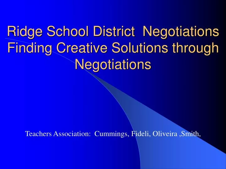 ridge school district negotiations finding creative solutions through negotiations