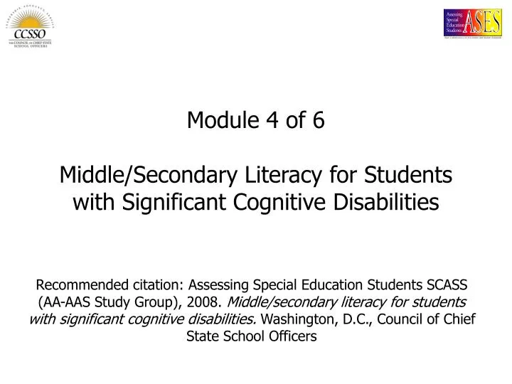 module 4 of 6 middle secondary literacy for students with significant cognitive disabilities