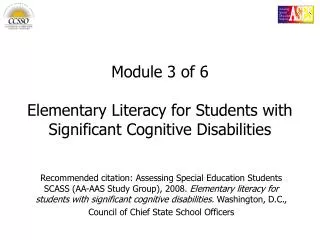Module 3 of 6 Elementary Literacy for Students with Significant Cognitive Disabilities