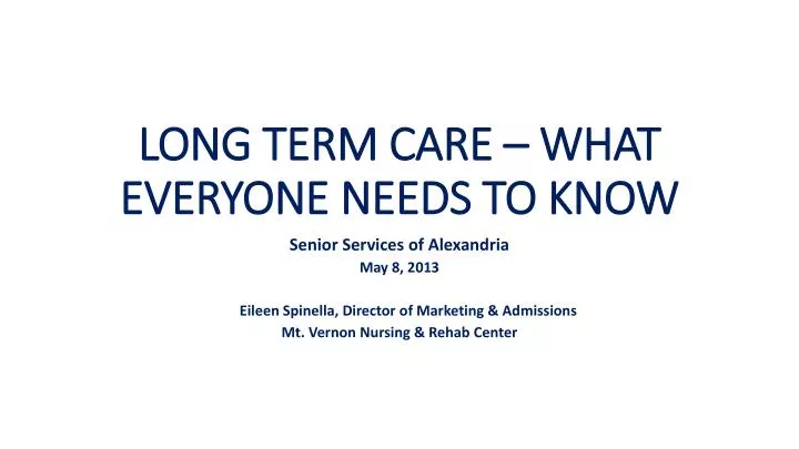 long term care what everyone needs to know
