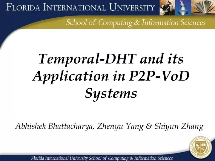 temporal dht and its application in p2p vod systems
