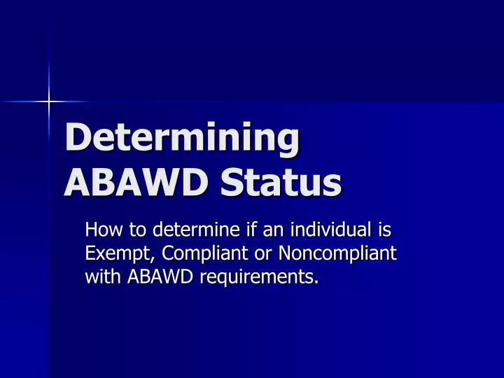 determining abawd status
