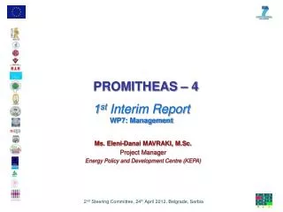 1 st Interim Report WP7: Management