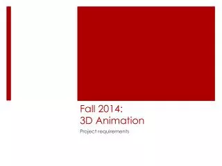 Fall 2014: 3D Animation