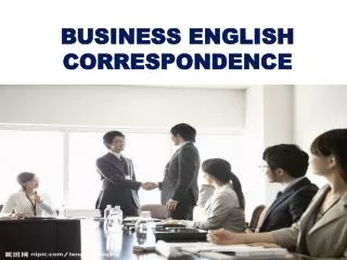 BUSINESS ENGLISH CORRESPONDENCE