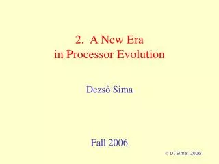 2. A New Era in Processor Evolution