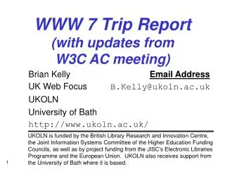 WWW 7 Trip Report (with updates from W3C AC meeting)