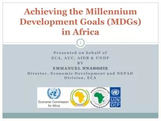 Achieving the Millennium Development Goals (MDGs) in Africa