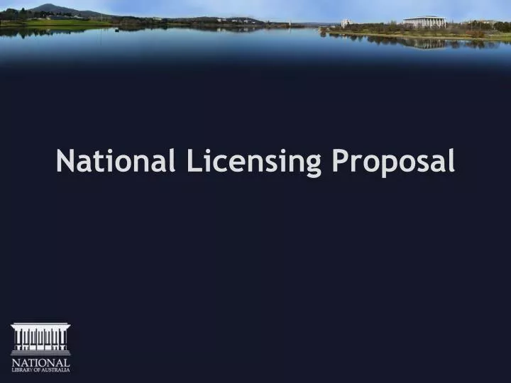national licensing proposal