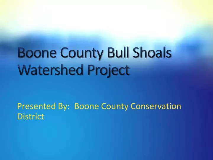 boone county bull shoals watershed project