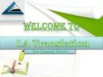 Certified Translation Services At La Translation