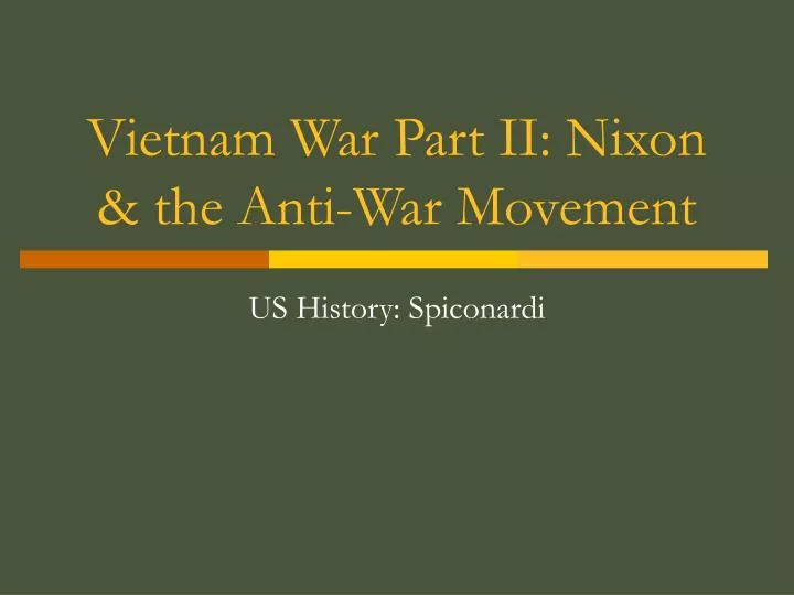 vietnam war part ii nixon the anti war movement