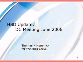 HBD Update: 	DC Meeting June 2006