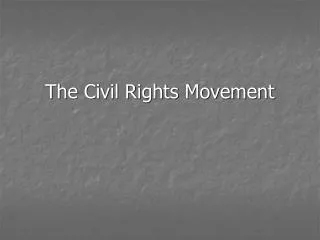 The Civil Rights Movement