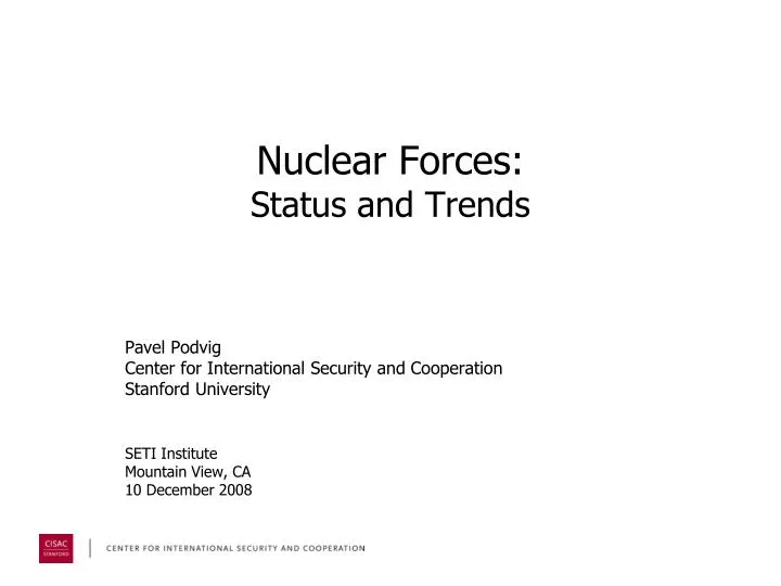 nuclear forces status and trends