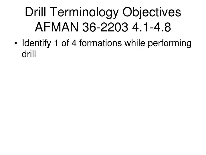 drill terminology objectives afman 36 2203 4 1 4 8