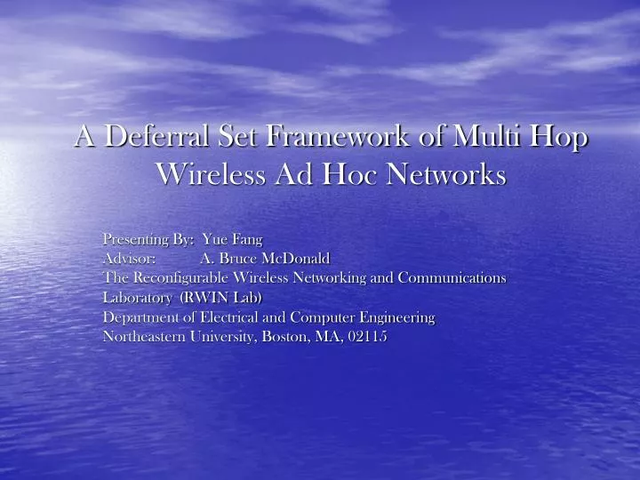 a deferral set framework of multi hop wireless ad hoc networks