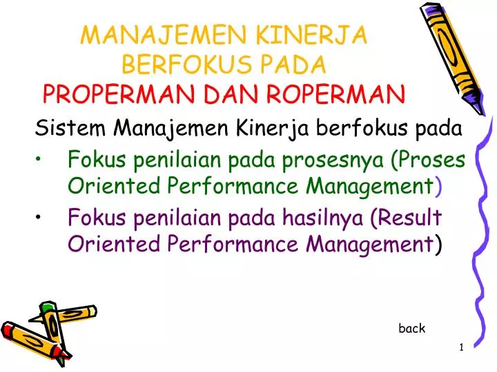 manajemen kinerja berfokus pada properman dan roperman