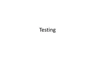 testing