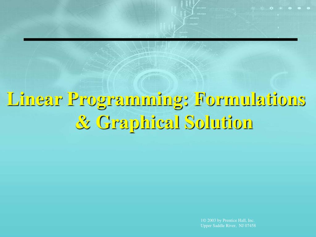 PPT - Linear Programming: Formulations & Graphical Solution PowerPoint ...