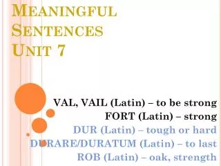 Meaningful Sentences Unit 7