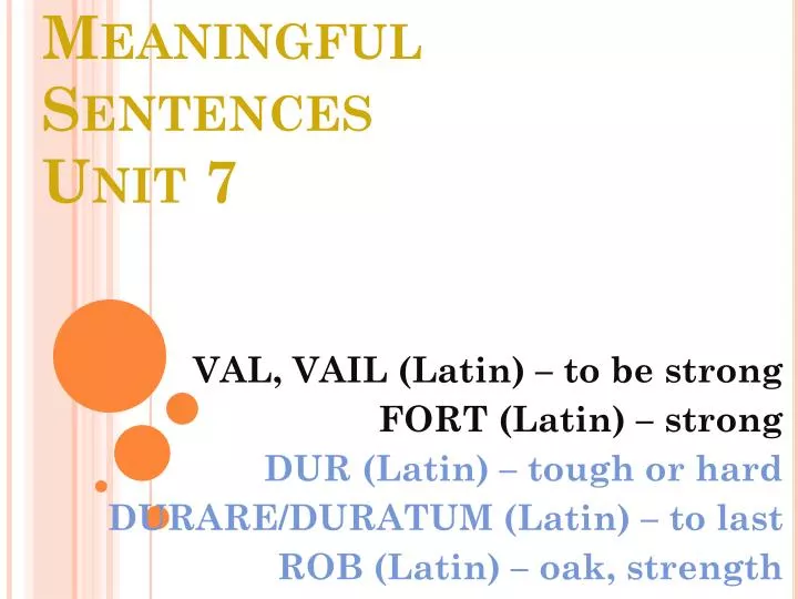 meaningful sentences unit 7