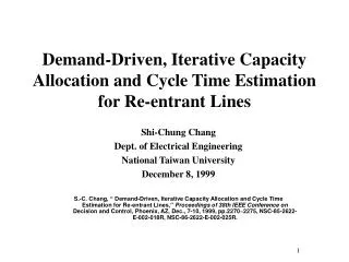 Shi-Chung Chang Dept. of Electrical Engineering National Taiwan University December 8, 1999