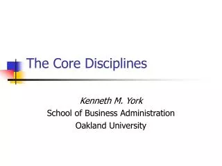 The Core Disciplines