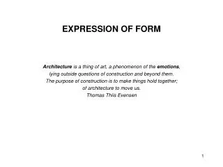 EXPRESSION OF FORM