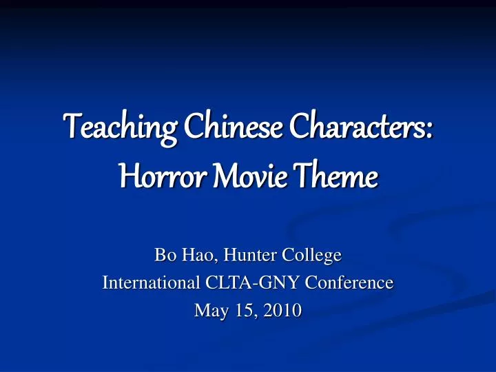 teaching chinese characters horror movie theme