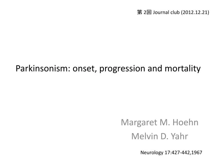 parkinsonism onset progression and mortality