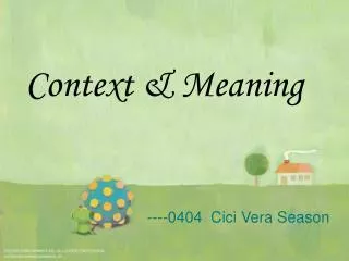 Context &amp; Meaning