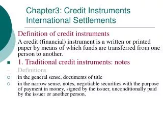 Chapter3: Credit Instruments International Settlements