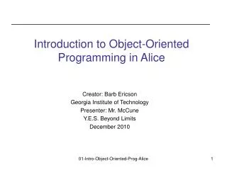 Introduction to Object-Oriented Programming in Alice