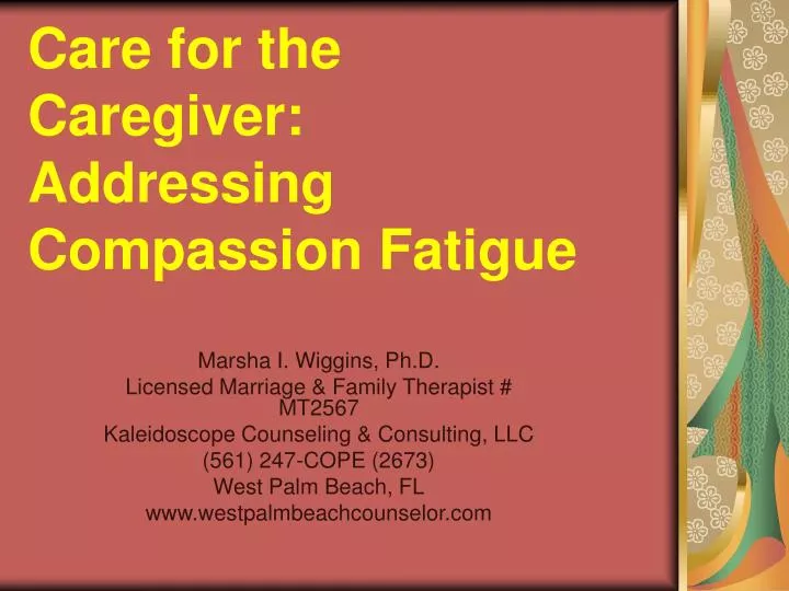 care for the caregiver addressing compassion fatigue
