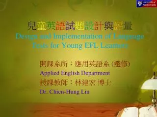 design and implementation of language tests for young efl learners
