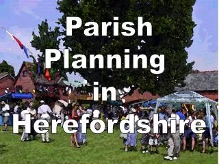 Parish Planning in Herefordshire