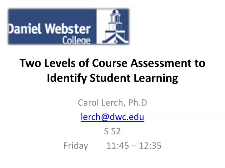two levels of course assessment to identify student learning