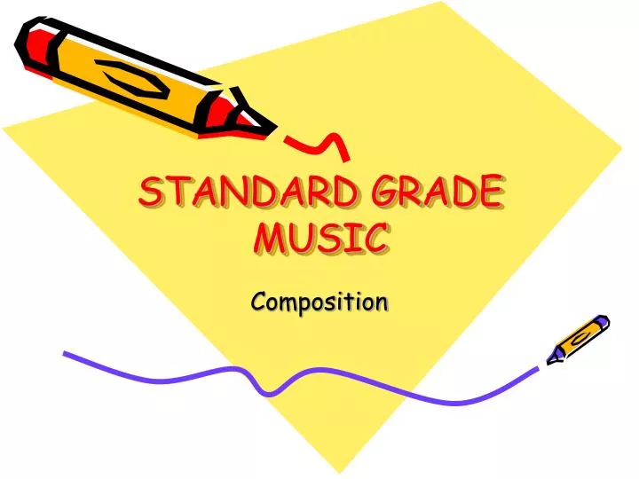 standard grade music